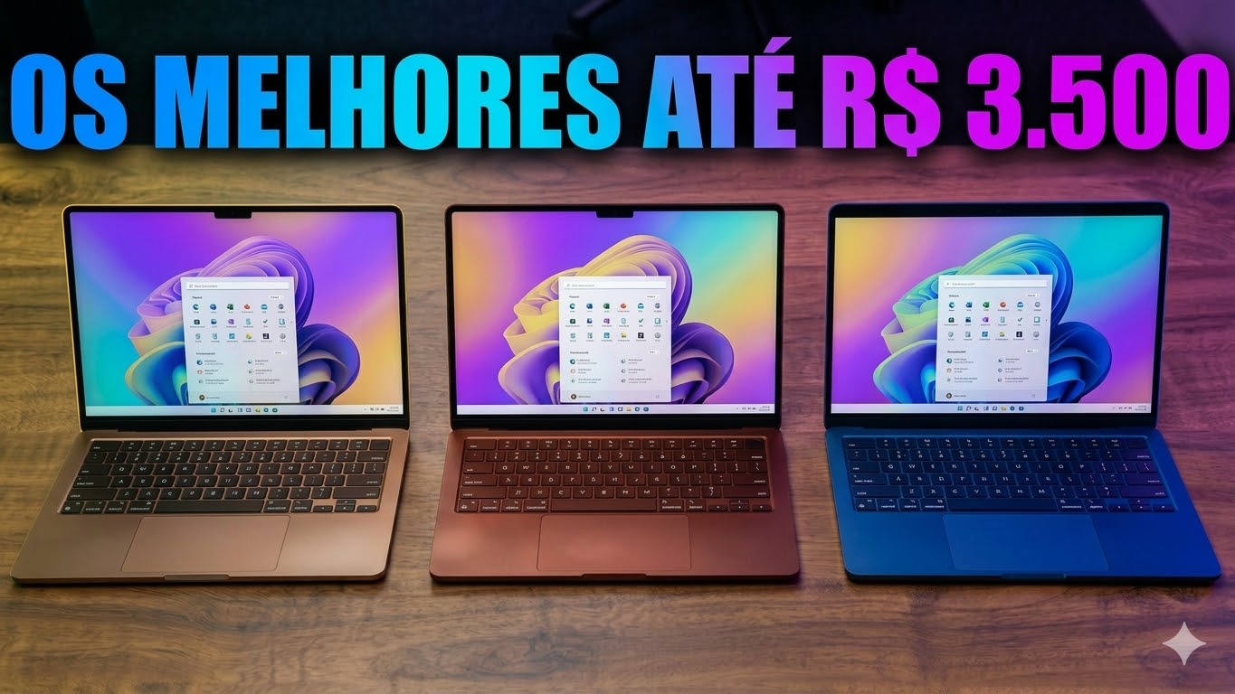 Melhores Notebooks até R$ 3.500 em 2026: Veja os Modelos Ideais para Estudo, Trabalho e Uso Diário
